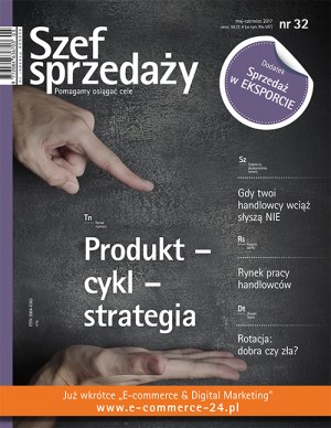 Szef Sprzedaży Wydanie 32/2017 - Produkt - cykl - strategia